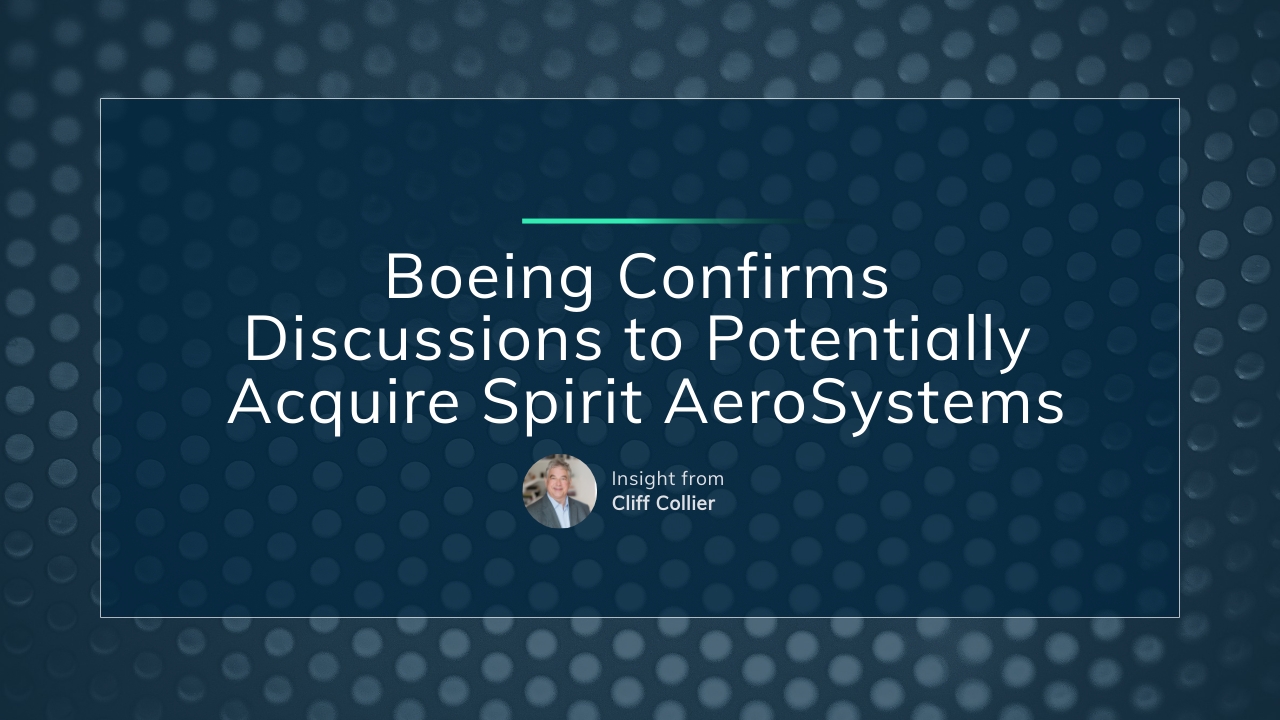 Boeing Confirms Discussions to Potentially Acquire Spirit AeroSystems